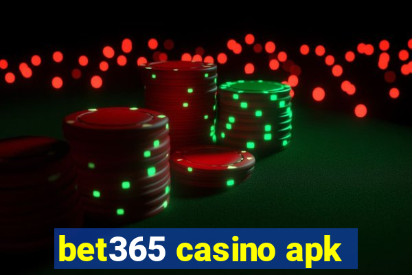 bet365 casino apk