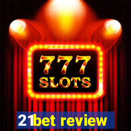 21bet review