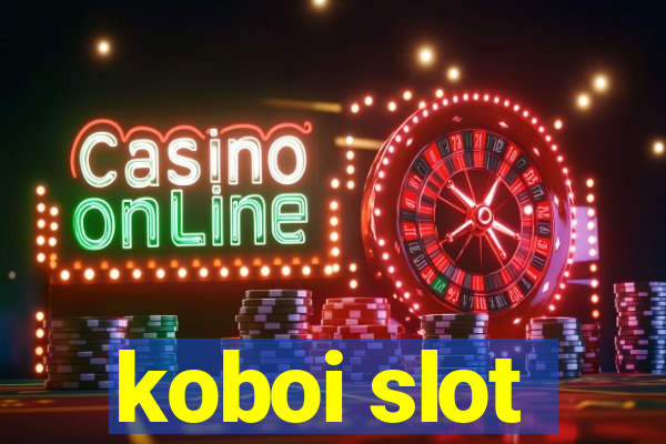 koboi slot