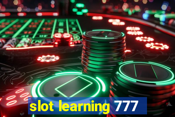 slot learning 777