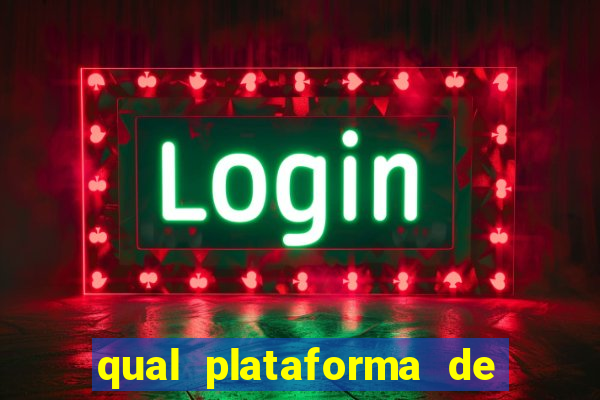 qual plataforma de jogo esta pagando hoje