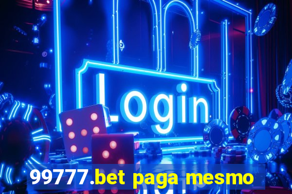 99777.bet paga mesmo