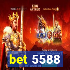 bet 5588