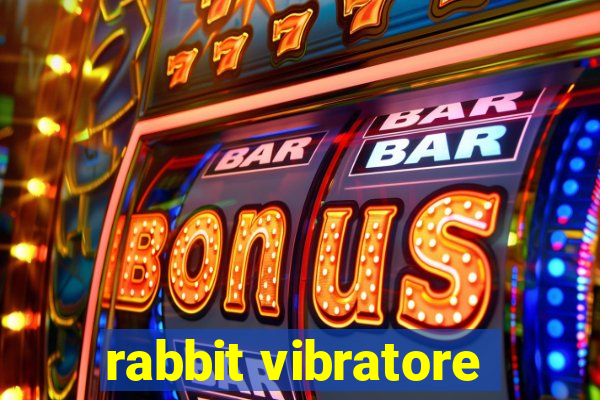 rabbit vibratore