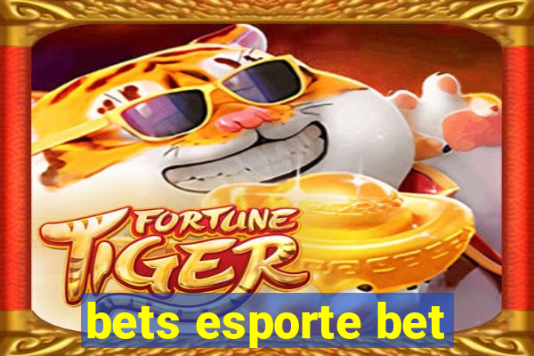 bets esporte bet