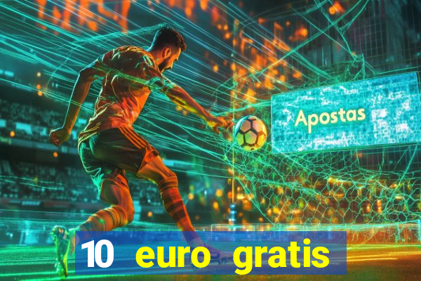 10 euro gratis casino bonus