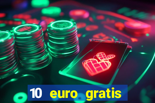 10 euro gratis casino bonus