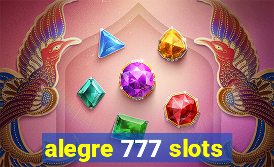 alegre 777 slots