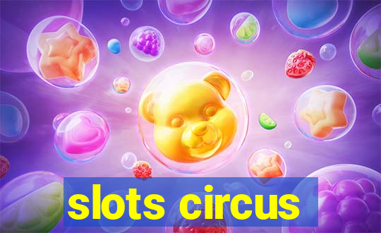 slots circus