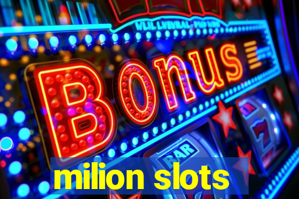 milion slots