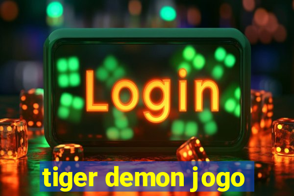 tiger demon jogo