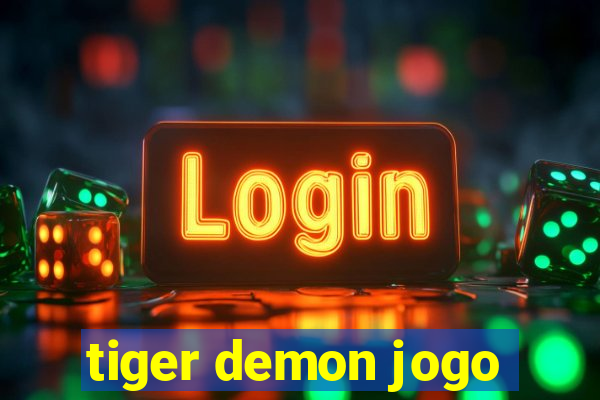 tiger demon jogo