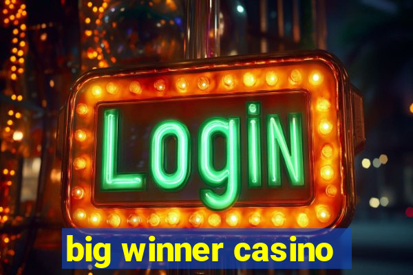 big winner casino