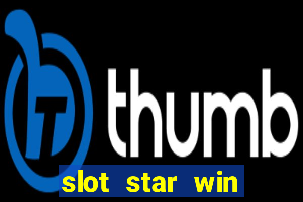 slot star win casino slot 777