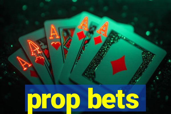 prop bets