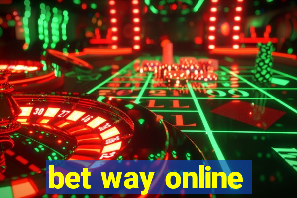 bet way online