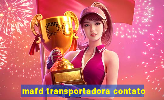 mafd transportadora contato