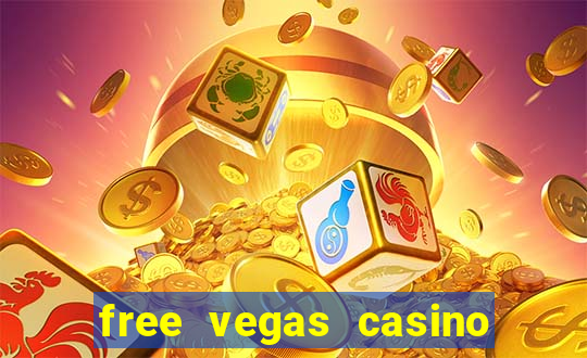 free vegas casino slots games