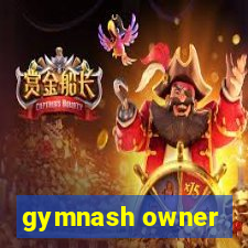 gymnash owner