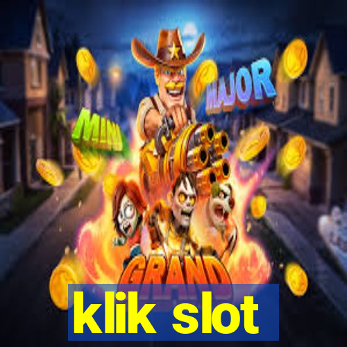 klik slot