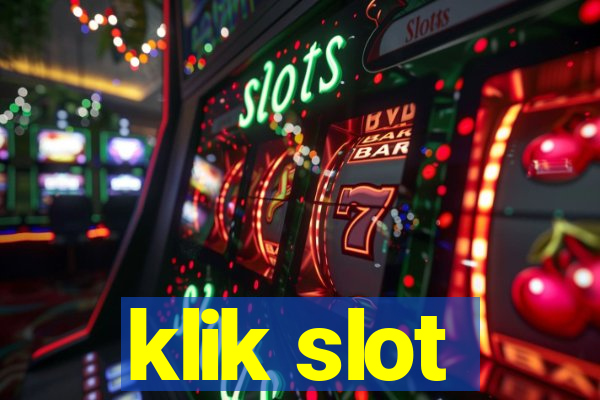 klik slot