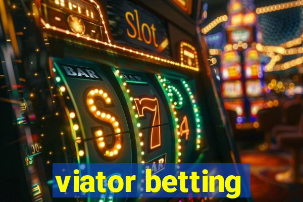 viator betting