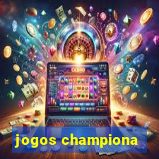 jogos championa