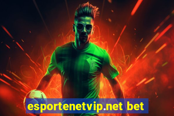 esportenetvip.net bet