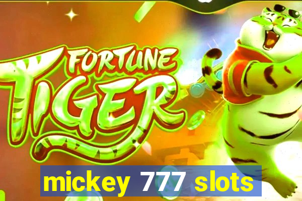 mickey 777 slots