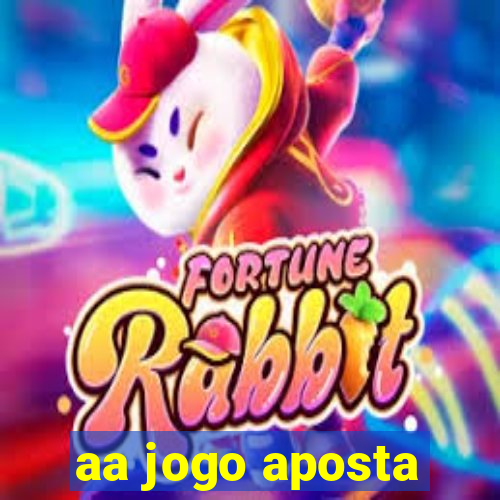 aa jogo aposta