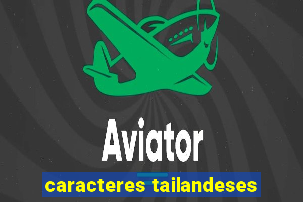 caracteres tailandeses