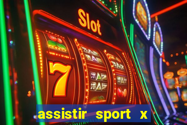 assistir sport x ponte preta