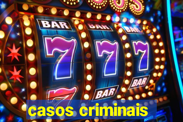 casos criminais