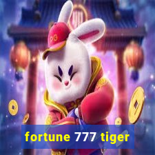 fortune 777 tiger