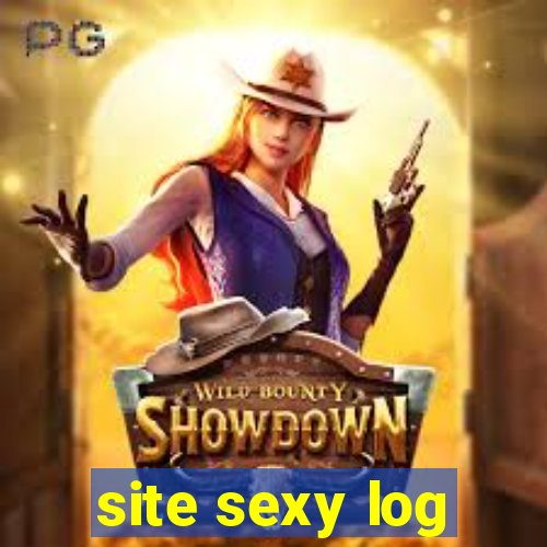 site sexy log