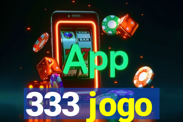 333 jogo