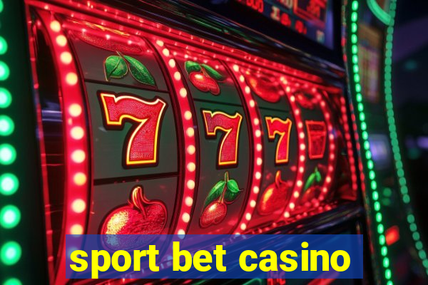 sport bet casino