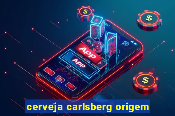 cerveja carlsberg origem