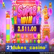 21dukes casino mobile app