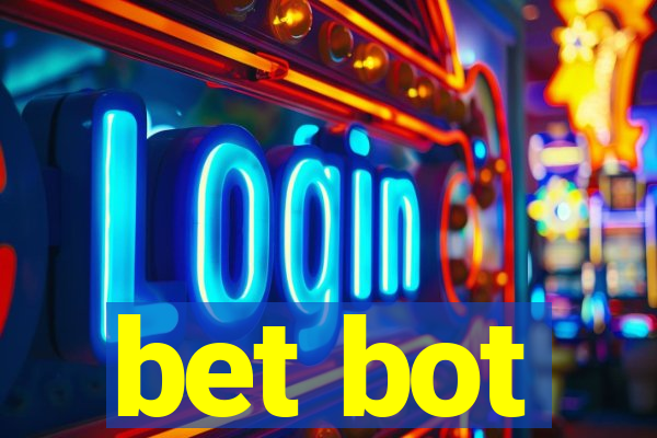 bet bot