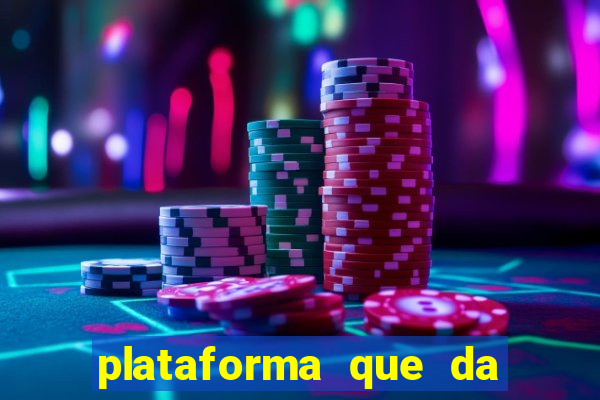 plataforma que da bonus ao se cadastrar sem deposito