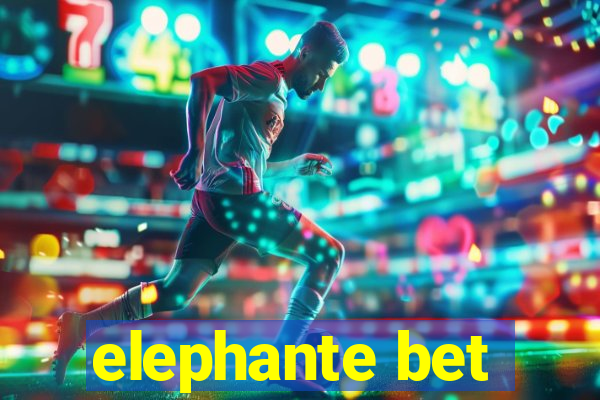 elephante bet