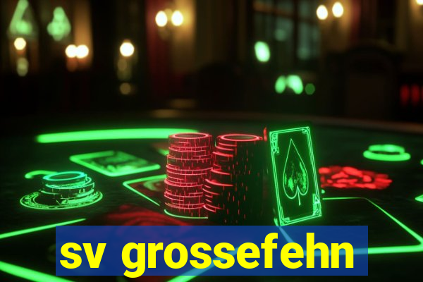 sv grossefehn