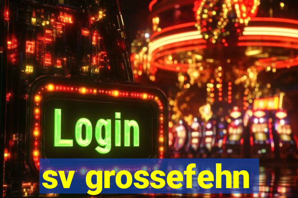 sv grossefehn