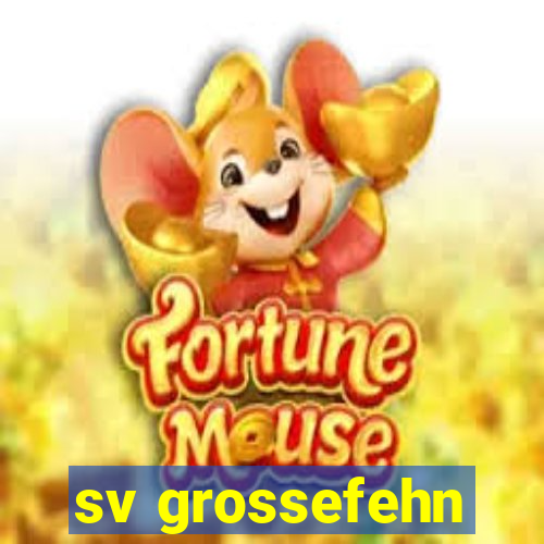 sv grossefehn