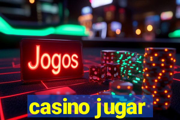 casino jugar