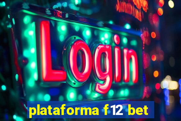 plataforma f12 bet