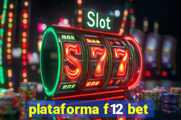 plataforma f12 bet