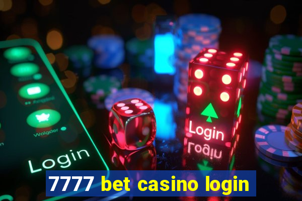 7777 bet casino login