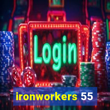 ironworkers 55